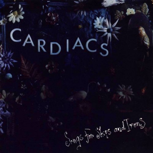 Cardiacs - Songs For Ships And Irons (1986-89/1991)