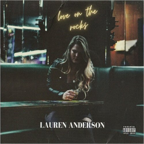 Lauren Anderson - Love On The Rocks (2021) [CD Rip]