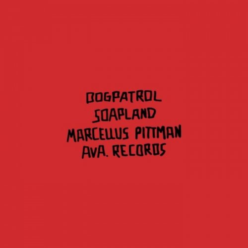 Dogpatrol - Soapland (2021)