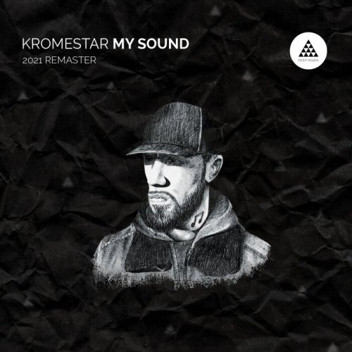 Kromestar - My Sound 2021 Re-Master (2021)