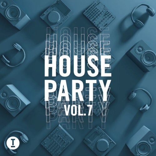 VA - Toolroom House Party Vol. 7 (2021)