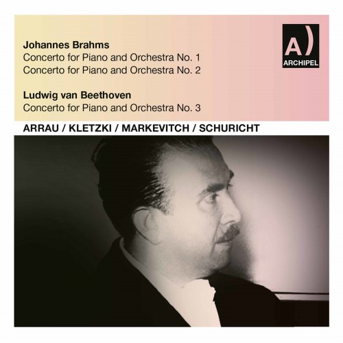 Claudio Arrau - Brahms & Beethoven: Piano Concertos (Live) (2021)