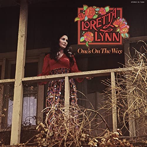 Loretta Lynn - One's On The Way (1972/2021)