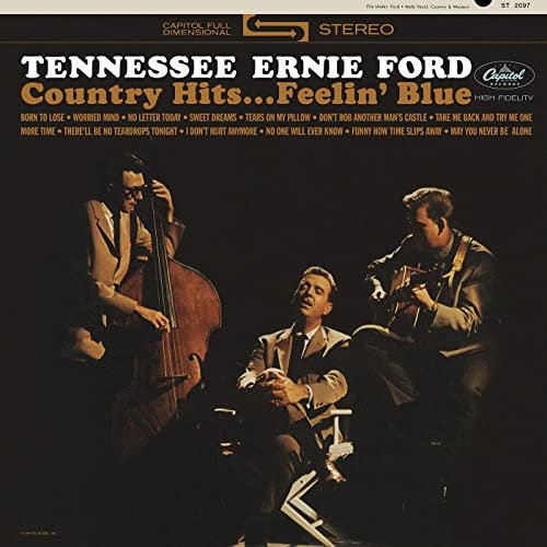 Tennessee Ernie Ford - Country Hits...Feelin' Blue (1964/2021)