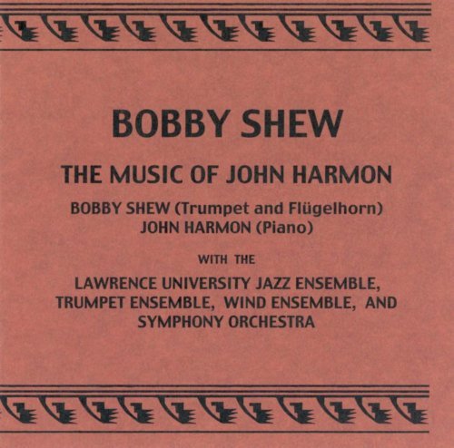 Bobby Shew - The Music of John Harmon (2001)