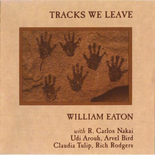 William Eaton - Tracks We Leave (1989)