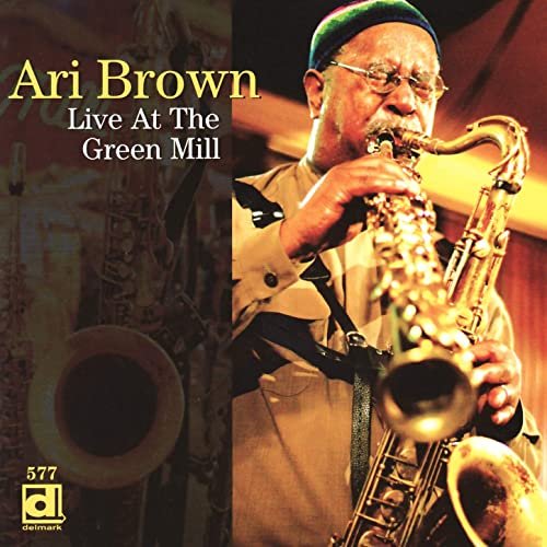 Ari Brown - Live at the Green Mill (2008) [Hi-Res]