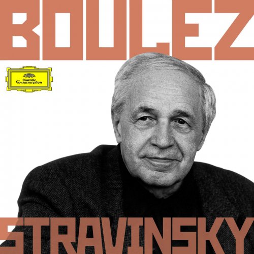 Pierre Boulez - Boulez Conducts Stravinsky (2010)