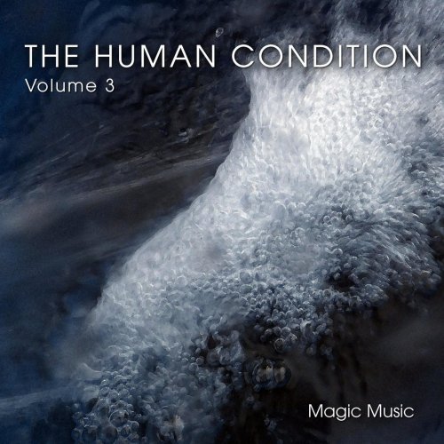 Magic Music - The Human Condition, Vol. 3 (2015)