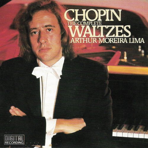 Arthur Moreira Lima - Chopin The Complete Waltzes (2021)