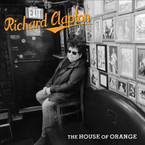 Richard Clapton - The House of Orange (2016) Hi-Res