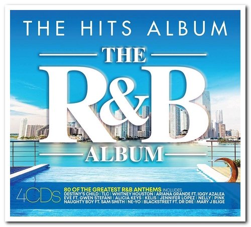 VA - The Hits Album: The R&B Album [4CD Box Set] (2019)