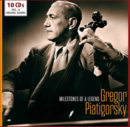 Gregor Piatigorsky - Milestones of a Legend - Gregor Piatigorsky, Vol. 1-10 (2017)