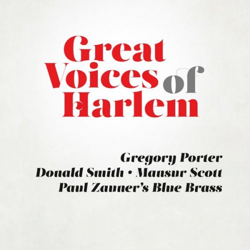 Gregory Porter, Donald Smith, Mansur Scott & Paul Zauner's Blue Brass - Great Voices of Harlem (2014) FLAC