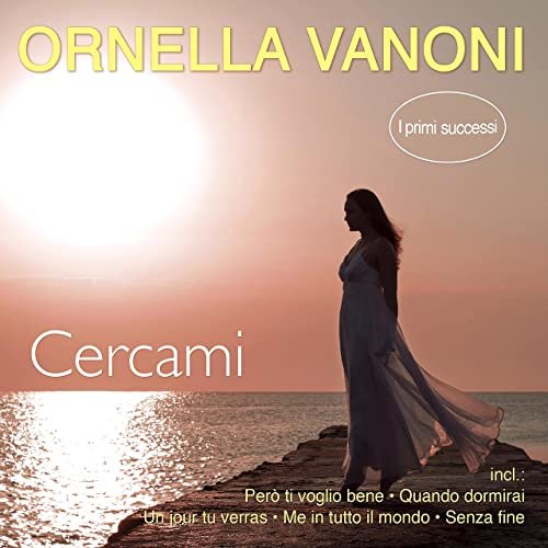 Ornella Vanoni - Cercami  - I primi successi (2021)