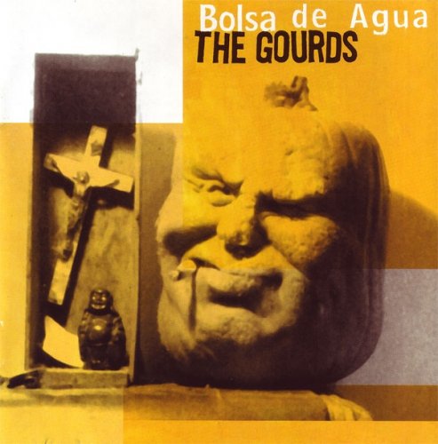The Gourds - Bolsa de Agua (2000)