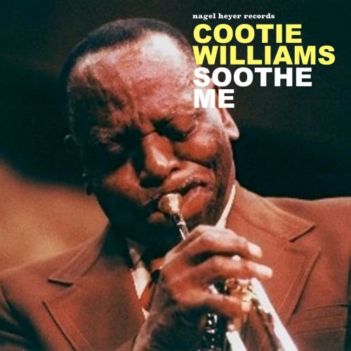 Cootie Williams - Soothe Me (2017)