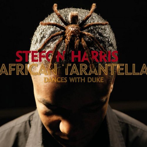 Stefon Harris - African Tarantella: Dances With Duke (2006)