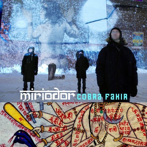 Miriodor - Cobra Fakir (2013)