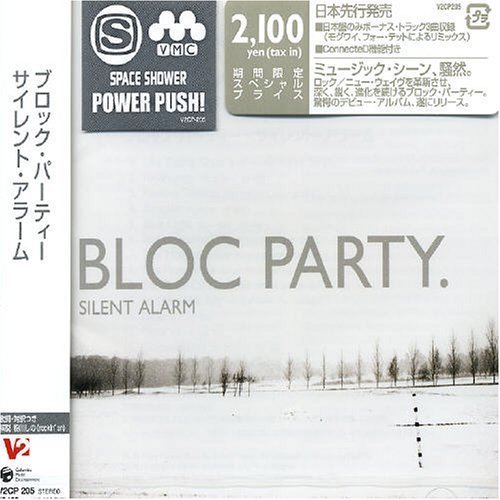 Bloc Party - Silent Alarm [Japanese Edition] (2005)