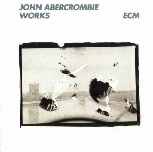 John Abercrombie - Works (1988) 320 kbps