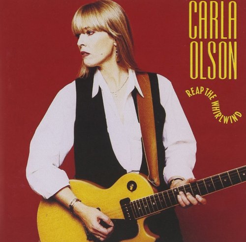 Carla Olson - Reap The Whirlwind (1994)