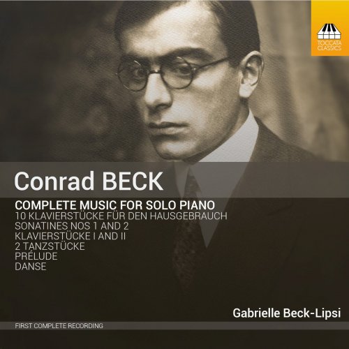 Gabrielle Beck-Lipsi - Beck: Complete Music for Solo Piano (2016)