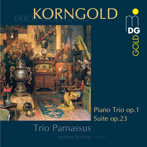 Trio Parnassus - Korngold: Piano Trio, Op.1, Suite, Op.23 (2007)