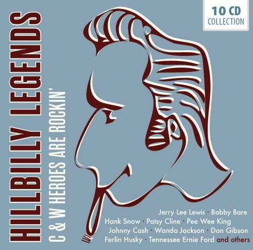 Hillbilly Legends - C & W Heroes Are Rockin', Vol. 1-10 (2016)