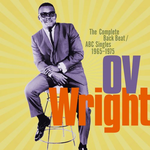 O.V. Wright - The Complete Back Beat / ABC Singles 1965-1975 (2015)