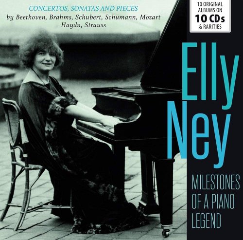 Elly Ney - Milestones of a Piano Legend: Elly Ney, Vol. 1-10 (2019)