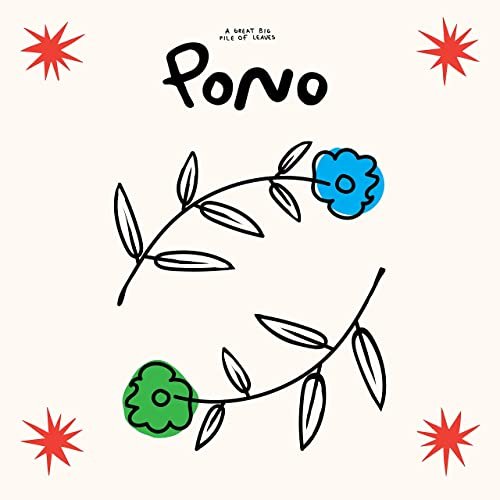 A Great Big Pile Of Leaves - Pono (2021)
