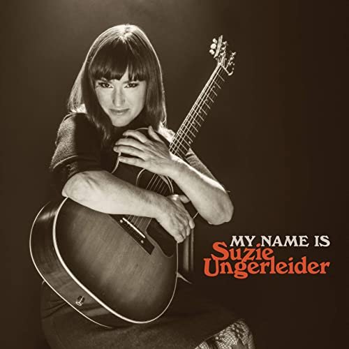 Suzie Ungerleider - My Name is Suzie Ungerleider (2021) [Hi-Res]