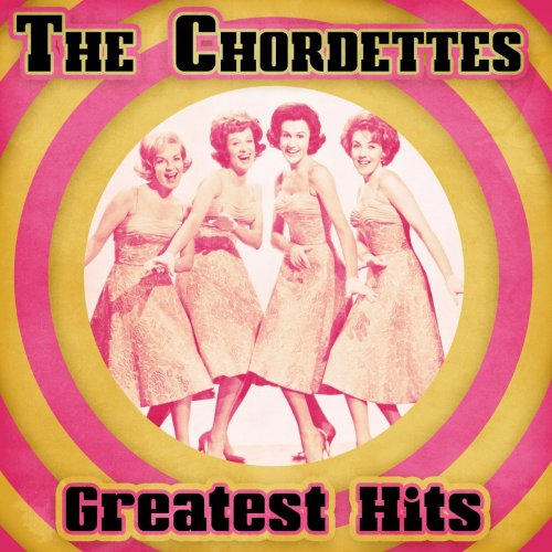 The Chordettes - Greatest Hits (Remastered) (2021)