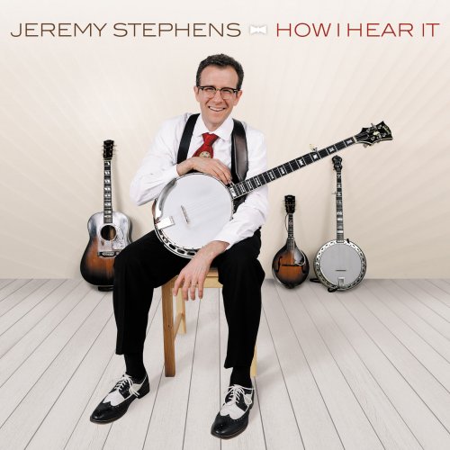 Jeremy Stephens - How I Hear It (2021) [Hi-Res]