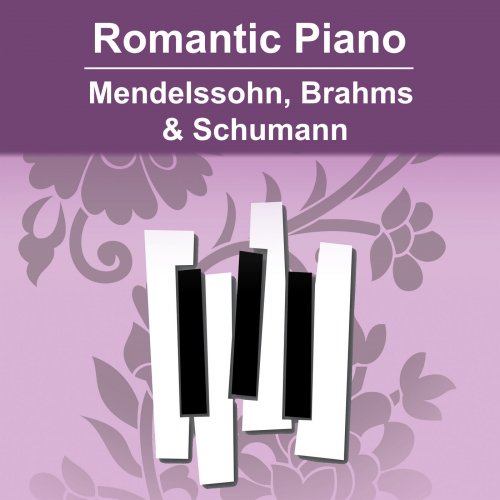 Stephen Kovacevich & Aloys Kontarsky - Romantic Piano - Mendelssohn, Brahms & Schumann (2021)