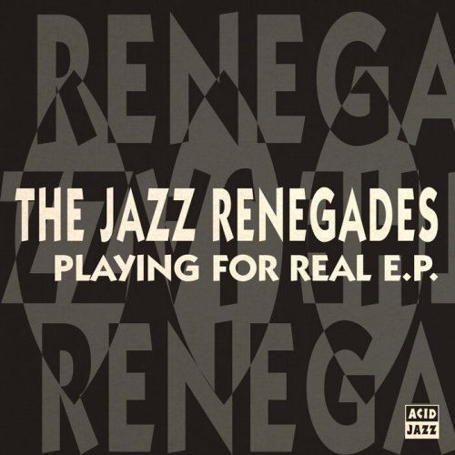 The Jazz Renegades - Playing For Real (2021)