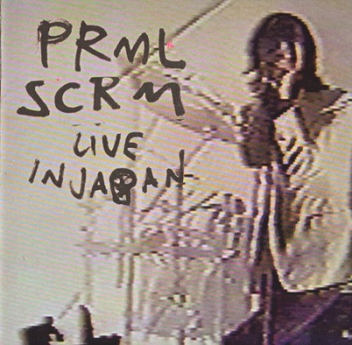 Primal Scream - Prml Scrm Live In Japan (2003)