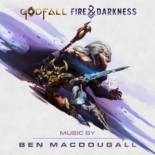 Ben MacDougall - GODFALL: Fire & Darkness (2021) [Hi-Res]