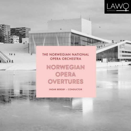 The Norwegian National Opera Orchestra - Norwegian Opera Overtures (2021) [Hi-Res]