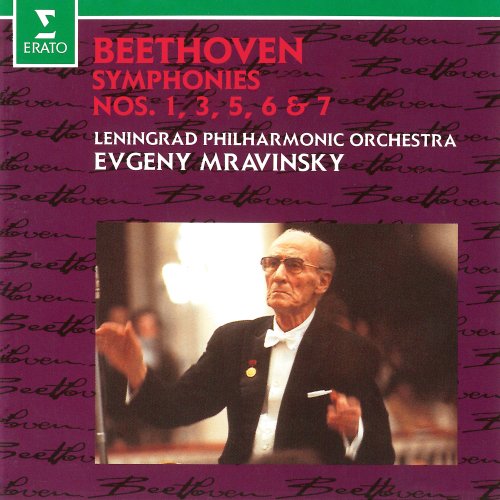 Evgeny Mravinsky & Leningrad Philharmonic Orchestra - Beethoven: Symphonies Nos. 1, 3 "Eroica", 5, 6 "Pastoral" & 7 (Live at Leningrad) (2021)