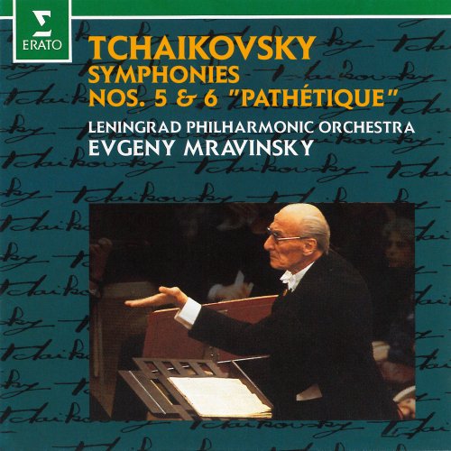 Evgeny Mravinsky & Leningrad Philharmonic Orchestra - Tchaikovsky: Symphonies Nos. 5 & 6 "Pathétique" (Live at Leningrad) (2021)