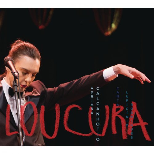 Adriana Calcanhotto - Loucura: Adriana Calcanhotto Canta Lupicínio Rodrigues (Ao Vivo) (2015)