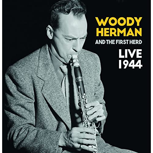 Woody Herman - Live 1944 (2021)