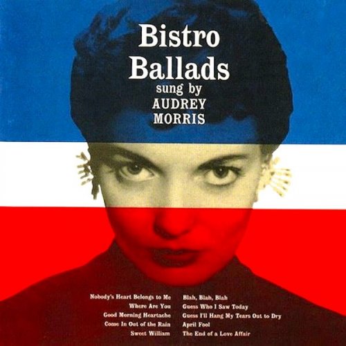 Audrey Morris - Bistro Ballads (2021) [Hi-Res]