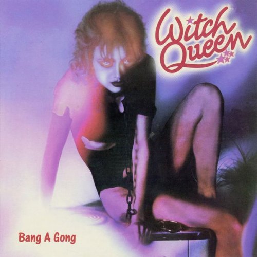 Witch Queen - Bang a Gong (1978) FLAC