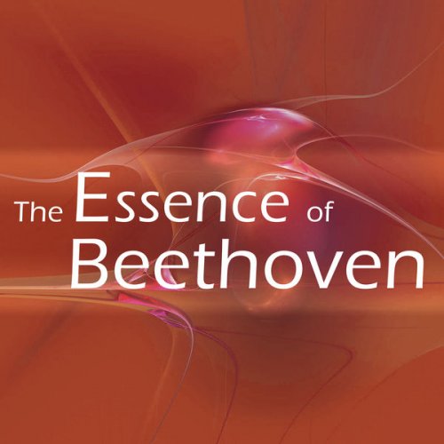 VA - The Essence Of Beethoven (2021) FLAC