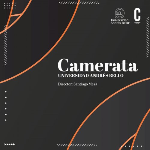 Camerata UNAB & Santiago Meza - Camerata Universidad Andrés Bello (2021)