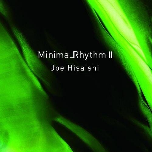 Joe Hisaishi - MinimalRhythm II (2015)