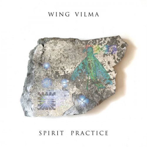 Wing Vilma - Spirit Practice (2021)